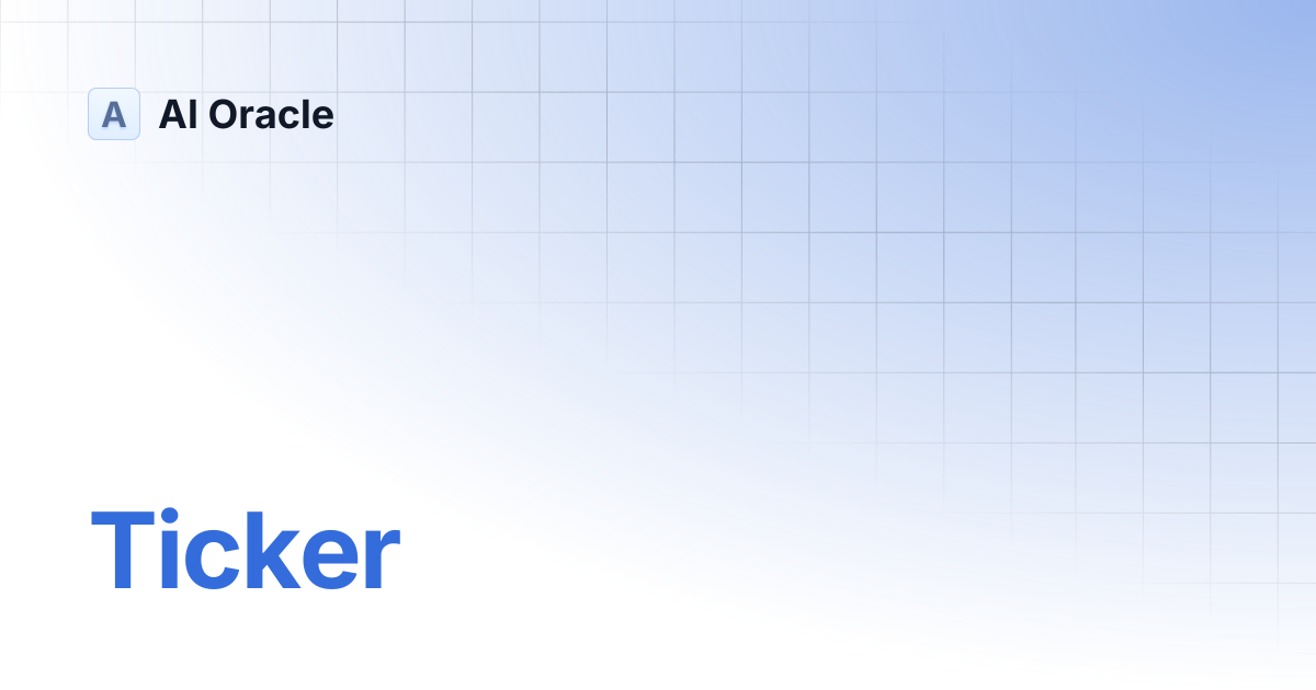 Ticker | AI Oracle
